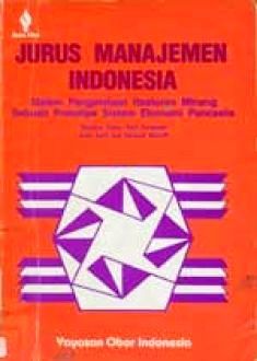 Jurus Manajemen Indonesia: Sistem Pengelolaan Restoran Minang, Sebuah Prototipe Sistem Ekonomi Pancasila