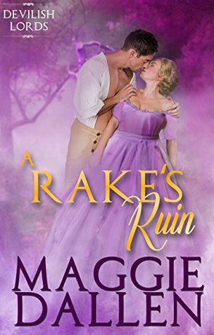 A Rake's Ruin (Devilish Lords, #1)