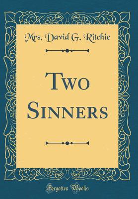 Two Sinners (Classic Reprint)