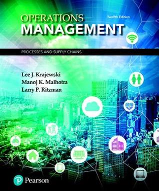 Operations Management: Processes and Supply Chains