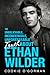 The Unbelievable, Inconceivable, Unforeseeable Truth About Ethan Wilder