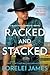 Racked and Stacked (Blacktop Cowboys, #9)