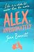 Alex, Approximately
