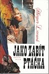 Jako zabít ptáčka by Harper Lee