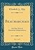 Beaumarchais, Vol. 1 of 2 And the War of American Independence (Classic Reprint) by Elizabeth S Kite