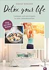 Detox your life Detox your life