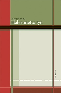 Halvennettu työ - Pätkätyö ja sukupuoli sopimusyhteiskuntaa edeltävissä työmarkkinakäytännöissä