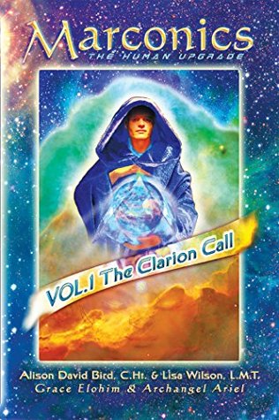 Marconics: The Clarion Call (Marconics the Human Upgrade Book 1)