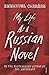 My Life as a Russian Novel by Emmanuel Carrère