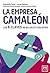 La empresa camaleón by Antonella Fayer
