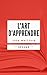 L'ART D'APPRENDRE: Résumé e...
