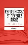 REFLECHISSEZ ET DEVENEZ RICHE: Résumé en Français (French Edition) REFLECHISSEZ ET DEVENEZ RICHE: Résumé en Français (French Edition)
