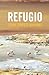 Refugio by Terry Tempest Williams
