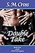 Double Take (The O'Farrell Legacy #2)