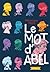 Le mot d'Abel