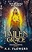 Fallen to Grace (Celestial ...