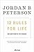 12 Rules for Life : An Antidote to Chaos