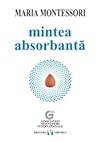 Mintea absorbantă