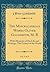 The Miscellaneous Works Oliver Goldsmith, M. B, Vol. 3 of 4: With Memoirs of His Life and Writings; The Citizen of the World (Classic Reprint)