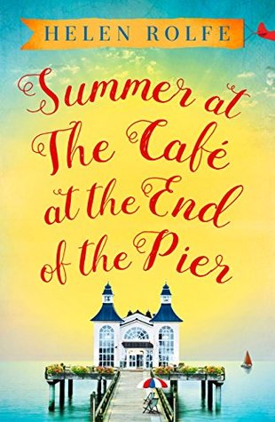 Summer at the Café at the End of the Pier (Café at the End of the Pier #3)