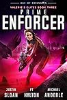 Prime Enforcer (Kutherian Gambit: Age of Expansion: Valerie's Elites #3)