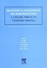 Milestones in Neurotoxicity and Neuroprotection: A Tribute to Professor Toshiharu Nagatsu
