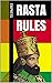Rasta Rules: 144 Rastafaria...