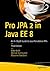 Pro JPA 2 in Java EE 8: An In-Depth Guide to Java Persistence APIs