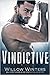 Vindictive (Sins And Secrets Series of Duets, #5)