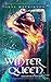 Winter Queen (Daughter of W...