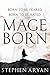Mageborn (The Age of Dread #1)