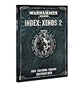 Warhammer 40,000 Index: Xenos 2. Orks, T'au Empire, Tyranids, Genestealer Cults.
