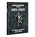Warhammer 40,000 Index: Chaos. Heretic Astartes, Chaos Daemons, Questor Traitoris.