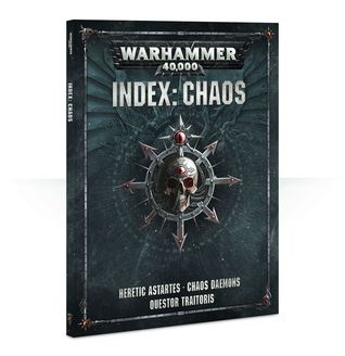 Warhammer 40,000 Index: Chaos. Heretic Astartes, Chaos Daemons, Questor Traitoris. (Paperback)