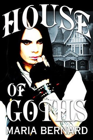 House of Goths (House of Goths #1)