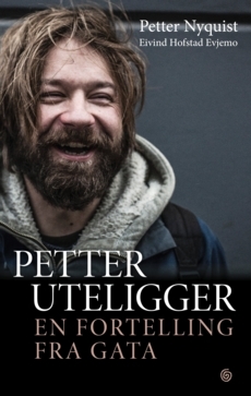 Petter Uteligger. En fortelling fra gata (Hardcover)
