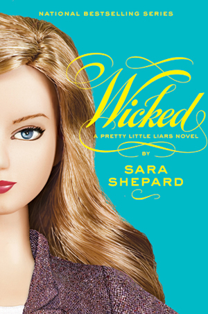 Wicked (Pretty Little Liars, #5)