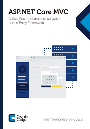 ASP.NET Core MVC: Aplicações modernas em conjunto com o Entity Framework