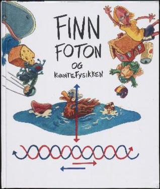 Finn Foton og kvantefysikken
