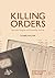 Killing Orders by Taner Akçam