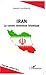Iran: La contre-révolution islamique (French Edition)
