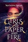 Girls of Paper and Fire (Girls of Paper and Fire, #1)