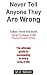 Never Tell Anyone They Are Wrong by M.D. Wilson