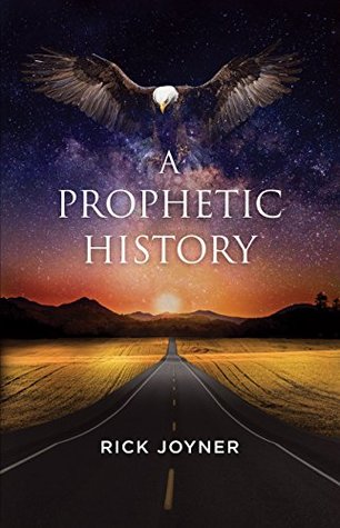 A Prophetic History: Expanded & Updated
