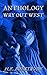 Anthology: Wry Out West