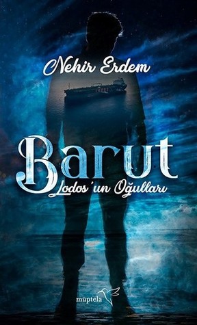 Barut (Lodos'un Oğulları, #1)