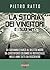 La storia dei vincitori e i suoi miti by Pietro Ratto