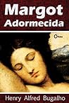 Margot Adormecida (Portuguese Edition)