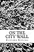 On the City Wall