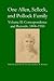 One Allen, Selleck, and Pollock Family, Volume II by Katherine K.  Newman